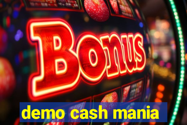 demo cash mania